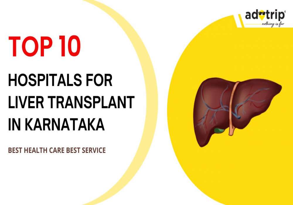 top 10 hospitals for liver transplant in karnataka